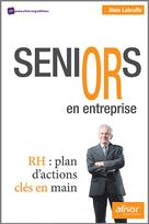 Seniors en entreprise | Labruffe, Alain