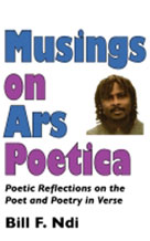 Musings On Ars Poetica | Ndi, F.