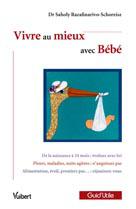 Vivre au mieux avec Bébé | Razafinarivo-Schoreisz, Saholy