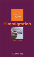 L'Immigration | Laacher, Smaïn