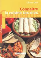 Connaître la cuisine tex-mex | Otal, Liliane