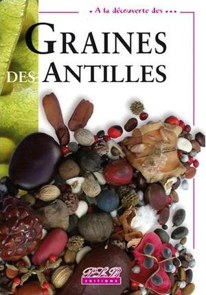 Graines des Antilles | Chauchix, Servane