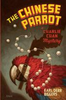 The Chinese Parrot | Biggers, Earl Derr