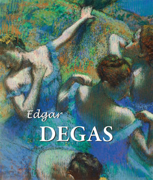 Edgar Degas | Brodskaya, Nathalia