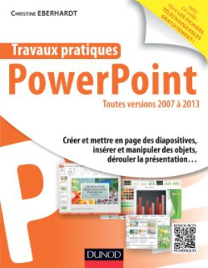 Travaux pratiques avec PowerPoint | Eberhardt, Christine