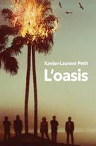 L'oasis | Petit, Xavier-Laurent