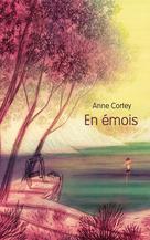 En émois | Cortey, Anne