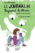Le journal de Raymond le démon | Blanvillain, Luc