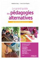 Le grand guide des pédagogies alternatives | Deny, Madeleine