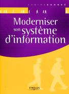 Moderniser son système d'information | Bohnké, Sabine