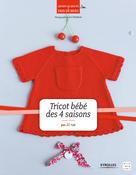 Tricot bébé des 4 saisons | Hoüel, Faustine