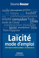 Laïcité, mode d'emploi | Bouzar, Dounia