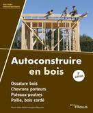 Autoconstruire en bois | Bellin, Pierre-Gilles