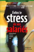 Evitez le stress de vos salariés | Landier, Hubert