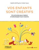 Vos enfants sont créatifs | Dell'Aquila, Isabella