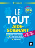 Le Tout Aide-Soignant - Concours AS - 2019 - Préparation intensive | Ancelin, Françoise