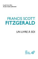 Un Livre à soi et autres écrits personnels | Fitzgerald, Francis Scott