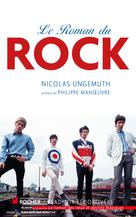 Le Roman du rock | Ungemuth, Nicolas