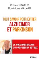 Tout savoir pour éviter Alzheimer et Parkinson | Vialard, Dominique