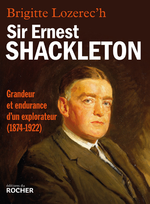 Sir Ernest Shackleton | Lozerec'H, Brigitte
