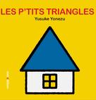 Les p'tits triangles | Yonezu, Yusuke