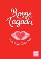 Rouge tagada | Bousquet, Charlotte