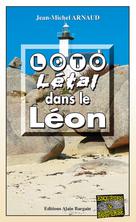 Loto Létal dans le Léon | Arnaud, Jean-Michel