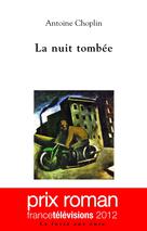 La nuit tombée | Choplin, Antoine