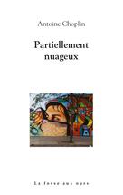 Partiellement nuageux | Choplin, Antoine
