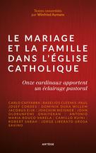 Le mariage et la famille dans l'Église catholique | Collectif