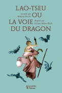 Lao-Tseu ou la Voie du dragon | Henke, Miriam