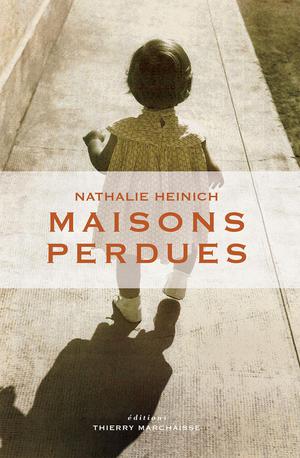 Maisons perdues | Heinich, Nathalie