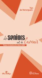 Les seniors ont de l'avenir | Kerorguen, Yan De