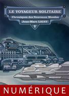 Le Voyageur solitaire | Ligny, Jean-Marc