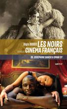 Les Noirs dans le cinéma français | Dubois, Régis