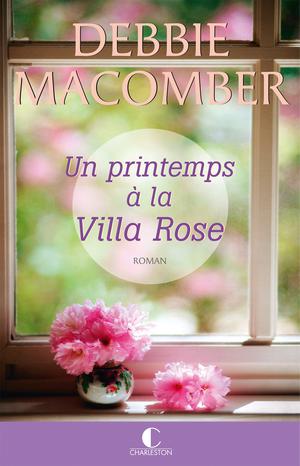 Un printemps à la Villa Rose | Macomber, Debbie