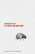 A l'état de nature | Knight, Damon