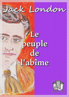 Le peuple de l'abîme | London, Jack