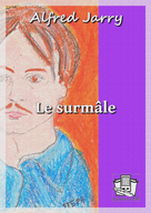 Le surmâle | Jarry, Alfred