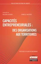 Capacités entrepreneuriales :  des organisations aux territoires | Altintas, Gulsun