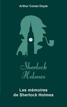 Les Mémoires de Sherlock Holmes | Doyle, Arthur Conan