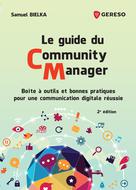 Le guide du Community Manager | BIELKA, Samuel