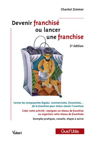 Devenir franchisé ou lancer une franchise | Zimmer, Chantal
