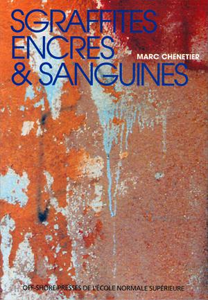 Sgraffites, encres et sanguines | Chénetier, Marc