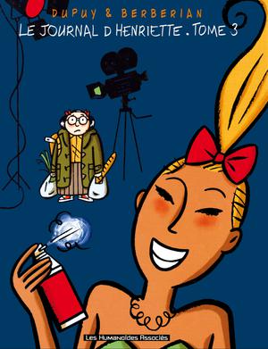 Le Journal d'Henriette T3 | Dupuy, Philippe