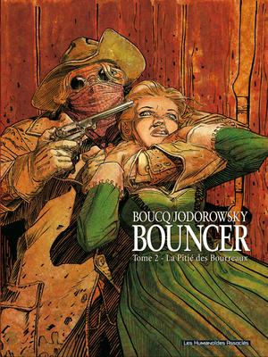 Bouncer T2 : La Pitié des bourreaux | Jodorowsky, Alejandro