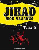 Jihad T2 | Baranko, Igor