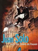 Juan Solo T2 : Les Chiens du Pouvoir | Jodorowsky, Alejandro