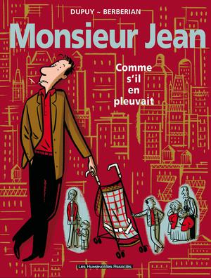 Monsieur Jean T5 : Comme s'il en pleuvait | Dupuy, Philippe