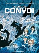 Convoi T4 : Le Ciel de Convoi | Gauckler, Philippe